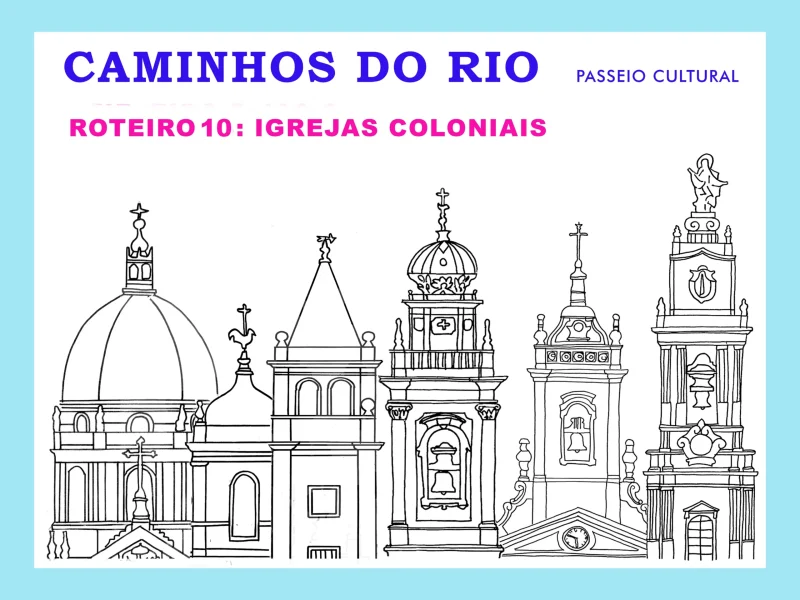 ROTEIRO 10 - Igrejas coloniais