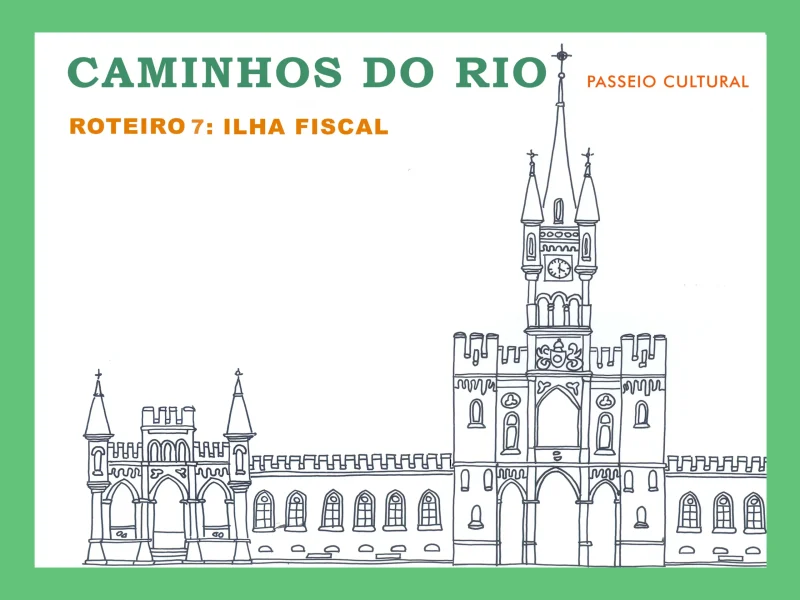 ROTEIRO 7 - ILHA FISCAL